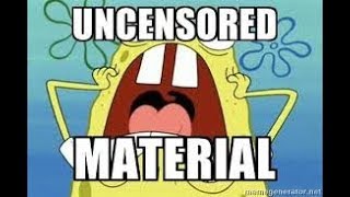 Spongebob Uncensored/Try Not to Laugh Challenge