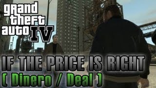 GTA 4 - Mision #86 - If the Price is Right (Dinero / Deal) - Tutorial