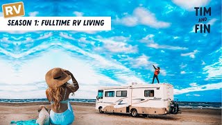 FULLTIME RV LIVING: The Beginning: Season 1