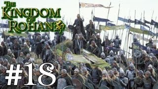 Прохождение Third Age:Total War [Rohan] #18 - Возвращение орков