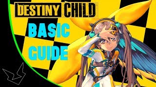 Destiny Child Global - Basic Guide [Old]