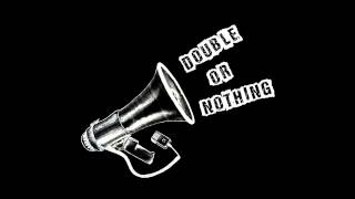 Double or Nothing - Never Learn (The Devil Makes Three cover)