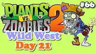 Plants vs. Zombies 2 - Velho Oeste (Wild West) Day 21