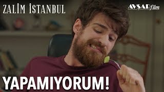 Yapamıyorum! | Zalim İstanbul 5. Bölüm