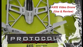 Miss Ruby Tuesday- Axis Video Drone (Use & Review)