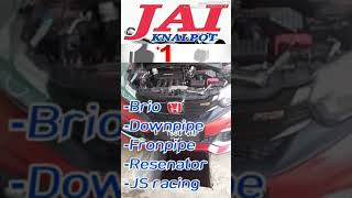 Brio metic pasang Knalpot Downpipe
