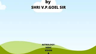 ASTROLOGY  VEDIC VISION & VIGYA VASTU N ASTOLOGY STUDIO