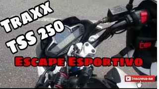 Traxx Tss 250 - Escape Espotivo