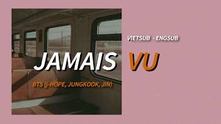 • Engsub • Vietsub • Jamais Vu • BTS(j-HOPE, JUNGKOOK, JIN)