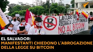 El Salvador: manifestanti chiedono l'abrogazione della legge su Bitcoin