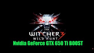 The Witcher 3: Wild Hunt GTX 650 Ti Intel Core i3-4330