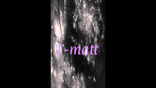 T-matt di mash allah
