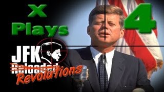 X Plays JFK "Revolutions" Episode 4 - Questions answered!