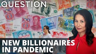 US, China see increase in billionaires amid pandemic