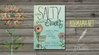 A Little Salty to Cut the Sweet by Sophie Hudson