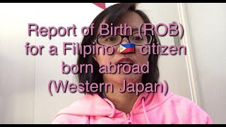 Report of Birth for a Filipino Citizen in Japan | Maria’s Life in Japan