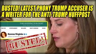 BUSTED! LATEST PHONY TRUMP ACCUSER IS A WRITER FOR THE VICIOUSLY ANTI-TRUMP HUFFINGTON POST