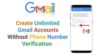 How to create unlimited gmail accounts without phone number verification 2018 update tricks