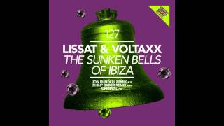 Lissat & Voltaxx - The Sunken Bells Of Ibiza (Original Mix) [Great Stuff]