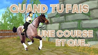➽ Quand tu fais une course et que.. | Star Stable