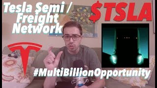 Tesla Semi: Multi-Billion Opportunity