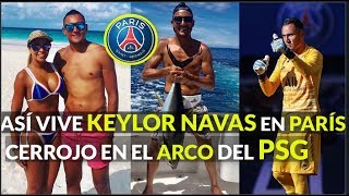 ASÍ VIVE KEYLOR NAVAS EN PARÍS, EL PSG LE PUSO CERROJO A SU PORTERÍA.
