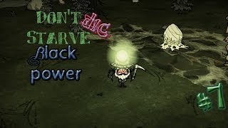 Don't starve "Black power" #7 Лето, кактусы, прохлада