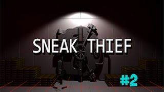 Sneak Thief #2 - Супер-Вор! Украли АЛМАЗ! - СИМУЛЯТОР ВОРА!