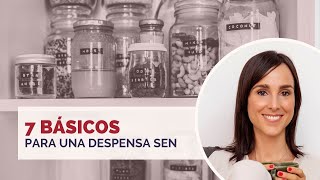 7 básicos para tener una despensa saludable, energética y nutritiva (SEN)