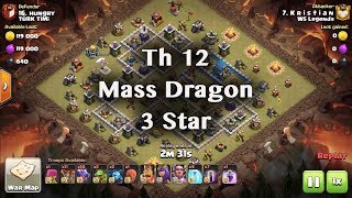 Th 12 Mass Dragon War Attack | Turk Timi Hungry