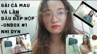 Lần đầu đập hộp #1 Unbox - Nhi DYN