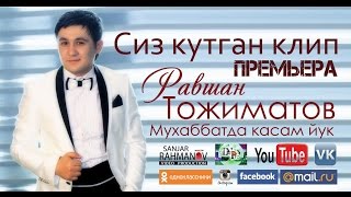 Ravshan Tojimatov-Qasam