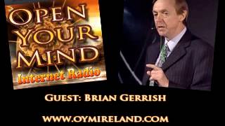 Open Your Mind Internet Radio (OYM) Brian Gerrish - Feb 10th - 2013