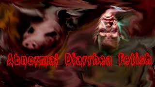 Abnormal Diarrhea Fetish