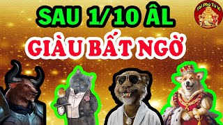 Tới Thời ĐỔI VẬN 4 Con Giáp Cùng Nhau LÀM GIÀU Tiền Đè Ngạt Thở Sau 1/10 ÂL