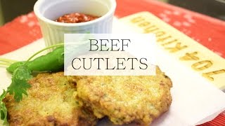 Beef Cutlets | Bohra Style Cutlets | 704 Kitchen