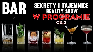 BAR - Sekrety i Tajemnice REALITY SHOW #3 W PROGRAMIE CZ.2