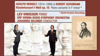 Adolf von Henselt: Piano Concerto in F minor, Op.16 (Schumann provisional version), Lev Vinocour