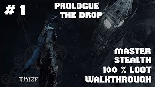 Thief | Stealth Walkthrough | Master | 100% Loot | Part.1  | Prologue