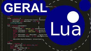 Programando em Lua #2 - Estrutura Geral