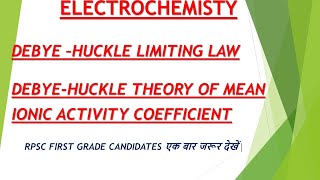 DEBYE HUCKLE THEORY OF MEAN IONIC ACTIVITY COEFFICIENT- DEBYE HUCKLE LIMITING LAW |ONLINE CHEMISTRY|