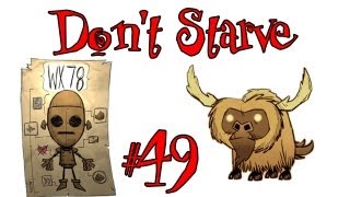 Don't Starve [WX 78] #49 Вызываем дух леса!