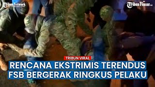Agen FSB Rusia Sekap Sosok Pendukung Organisasi Ekstremis, Rencanakan Hal Buruk di Yekaterinburg