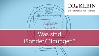 Tilgung und Sondertilgung – was ist das? / Dr. Klein Videolexikon