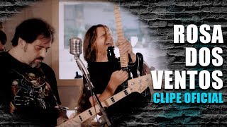 ROSA DOS VENTOS (Clipe Oficial)