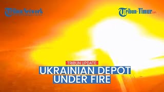 Big explosion, Ukrainian munitions depot under Russia fire
