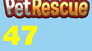 Pet Rescue saga Livello level 47