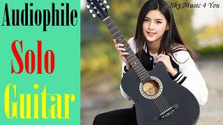 The Very Best Of Audiophile - Soft, Relaxing Audiophile Solo Guitar#2