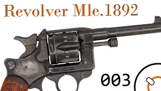Small Arms of WWI Primer 003: French Revolver d'Ordonnance Modèle 1892
