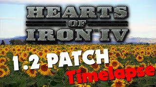 Hearts of Iron IV - 1.2 Sunflower Patch Timelapse